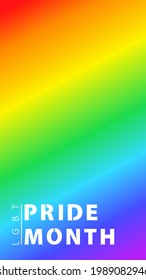 Pride Month gradient background. Gay parade. LGBT rights. Vector illustration. Social media post, stories template or banner.