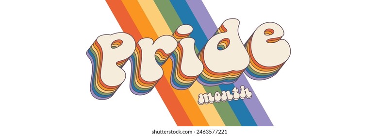 Pride Monat Groovy Banner mit Regenbogen und Slogan. Retro Vintage Pride Monat, LGBT und LGBTQ. Kalligrafisches Zitat. Trendy groovy Print Design für Poster, Karten, T-Shirt und Cover im Retro-Stil 60er 70er