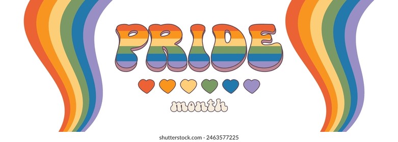 Pride month Groovy banner with rainbow and slogan. Retro vintage Pride month, LGBT and LGBTQ. Calligraphy quote. Trendy groovy print design for posters, cards, tee and covers in retro style 60s 70s