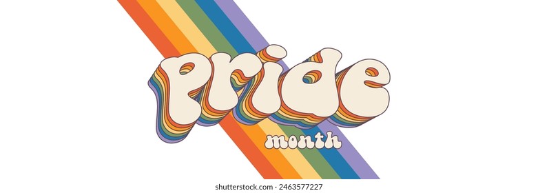 Pride Monat Groovy Banner mit Regenbogen und Slogan. Retro Vintage Pride Monat, LGBT und LGBTQ. Kalligrafisches Zitat. Trendy groovy Print Design für Poster, Karten, T-Shirt und Cover im Retro-Stil 60er 70er