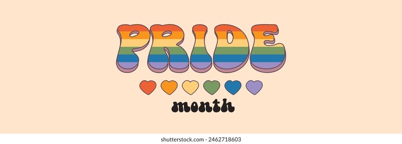 Pride Month Groovy Regenbogen Schriftzug Slogan. Retro Vintage Pride Monat, LGBT und LGBTQ. Kalligrafisches Zitat. Trendy groovy Print Design für Poster, Karten, T-Shirt und Cover im Retro-groovy 60er 70er Jahre Stil