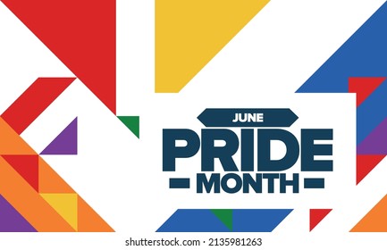 Pride Month in June. LGBT flag. Lesbian Gay Bisexual Transgender. Celebrated annual. Rainbow colours, love concept. Human rights and tolerance. Poster, banner and background. Vector illustration