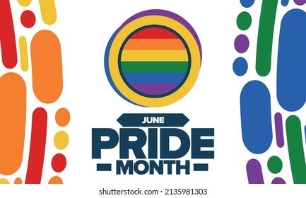 Pride Month in June. LGBT flag. Lesbian Gay Bisexual Transgender. Celebrated annual. Rainbow colours, love concept. Human rights and tolerance. Poster, banner and background. Vector illustration