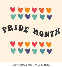 Pride Month template, card, banner with groovy font and colorful rainbow hearts, retro vector minimalist design on neutral backdrop 