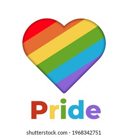 Pride month vector illustration card concept with text. Heart shape rainbow spectrum over white. LGBT pride symbol.