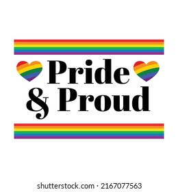 Pride and Proud with pride colors Typography Vector Illustration Design Can Print on t-shirt Poster banners Stickers Pride month
