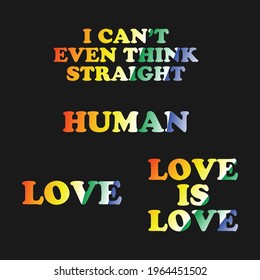 Pride Quote Set of 4 T-shirt Design Typography Vector Illustration Design Can Print on t-shirt Poster banners Pride month