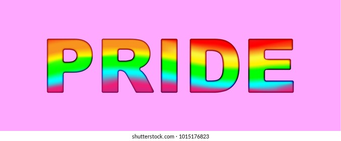 PRIDE typography word rainbow color - LGBT pride slogan against homosexual discrimination on a pink background. Vector illustration. Gay parade symbol. Modern poster, placard, invitation card design.