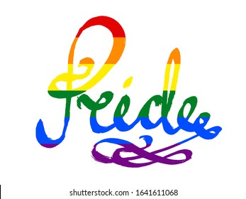 Pride - word on spectrum flag of gay parade. Bright artistic rainbow with hand drawn letters. Grunge ink hand-drawn style. Concept for poster, logo, web, postcards.