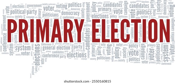 Primary Election word cloud conceptual design isolated on white background.