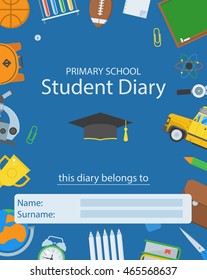 Primary school diary cover. Back to school concept. Basic education supplies cover layout. Primary education elements backdrop with place for text. Student diary template.