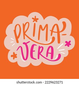 Primavera. Spring in brazilian portuguese. Modern hand Lettering. vector.