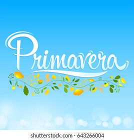 Primavera, Spring spanish text, vector lettering design