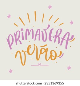 Primavera verão. Verano de primavera en portugués brasileño. Letras de mano moderna. vector.