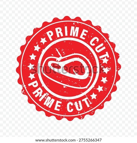 Prime cut red label meat grunge stamp isolated on white background for premium butcher shop.