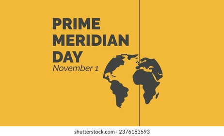 Prime Meridian Day. November 1.Template for banner, greeting card, poster background. Vector illustration