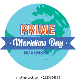 Prime meridian day text for poster or banner design illustration