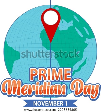 Prime meridian day text for poster or banner design illustration