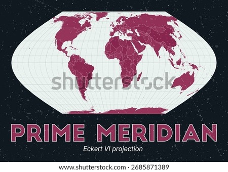 Prime Meridian. World map. Eckert VI projection centered to Prime Meridian. Pale Mint Dark Pink palette. Vintage texture. Authentic vector illustration.