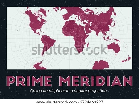 Prime Meridian. World map. Guyou hemisphere-in-a-square projection centered to Prime Meridian. Pale Mint Dark Pink palette. Vintage texture. Beautiful vector illustration.