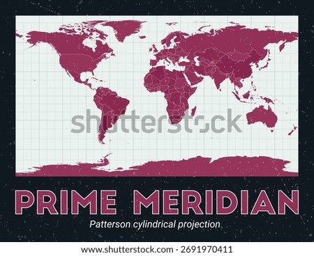 Prime Meridian. World map. Patterson cylindrical projection centered to Prime Meridian. Pale Mint Dark Pink palette. Vintage texture. Creative vector illustration.