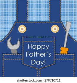 Primitive retro Father's Day card as worker overalls with tools, can be used as Dad's birthday card or Labor Day card or even as Father's Day SALE poster