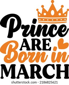 Prince Are Born In March