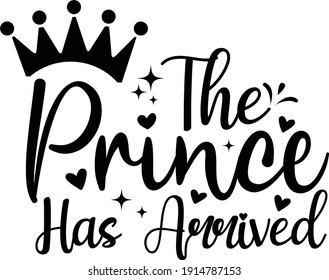 The Prince Has Arrived, Baby Boy Vector File