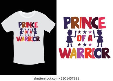 Prince of a warrior typography t-shirt