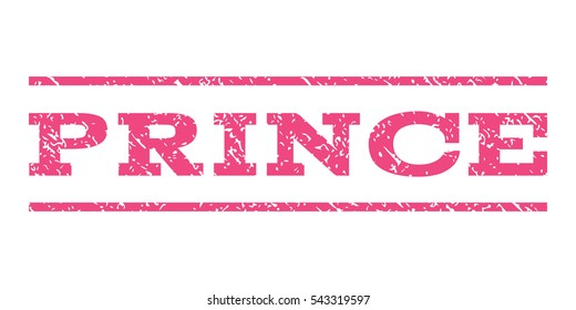 Prince watermark stamp. Text caption between horizontal parallel lines with grunge design style. Rubber seal stamp with dirty texture. Vector pink color ink imprint on a white background.