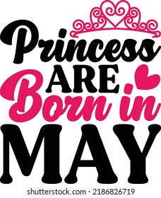 Princess Are Born In May
