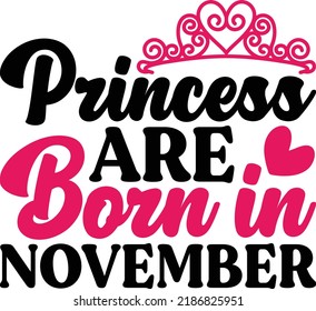 Princess Are Born In November