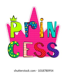 Princess illustration with original letters and dots hearts stars pattern inside shape of letter. Big pink crown with repeated backdrop. colorful original t shirt design for girls. Cartoon style