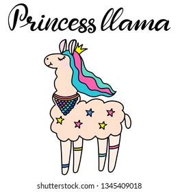 Princess llama lettering vector illustration in flat style. Design elements for children clothes, baby nursery, poster, birthday greeting card, party invitation, sale banner. Hand drawn quote. EPS10
