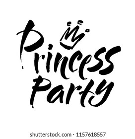 Princess Party Bridal shower card design. Birthday Girl lettering quote typography. Vector design for postcard, poster, graphics. Text with crown