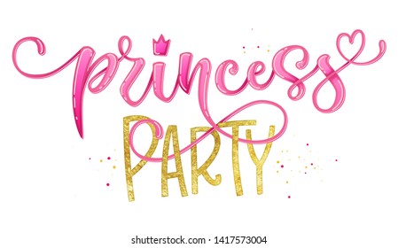  Princess Party quote. Anniversary, birthday party hand drawn calligraphy lettering logo phrase. Script and grotesque style font text. Gold glitter, sparkle, pink glossy effect. 