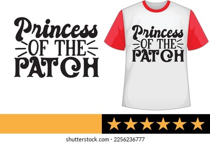Princess of the patch svg t shirt design