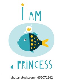 I am a princess: template with cute girl-fish for cards, t-shirt prints, summer holidays. Vector illustration in yellow and blue.