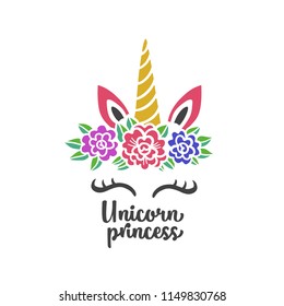 Princess unicorn hand drawn nursery print. Colorful cute drawing for kids apparel textile design. Motivational childhood related quote typography. Vector illustration.
