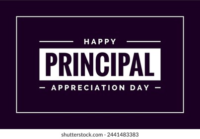 principal appreciation day holiday Concept