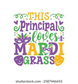 Principal loves Mardi gras design, Mardi gras family designs