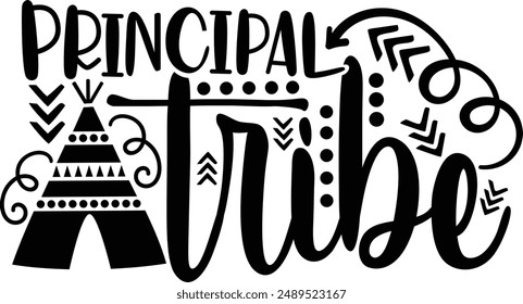 Principal Tribe Back To School Typography Design