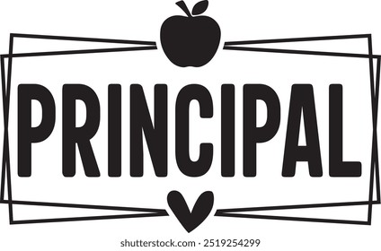 Principal typography clip art design on plain white transparent isolated background for card, shirt, hoodie, sweatshirt, apparel, tag, mug, icon, poster or badge