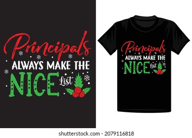 Principals Always Make the Nice List T-Shirt Design