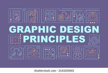 Principles of graphic design word concepts purple banner. Business style. Infographics with icons on color background. Isolated typography. Vector illustration with text. Arial-Black font used