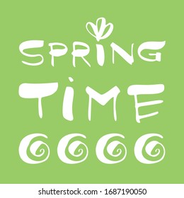 tiempo de pring. Texto en blanco sobre un fondo verde. Tarjeta de felicitación, adhesivo o impresión de letras y caligrafía.