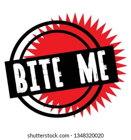 Print Bite Me Stamp On White Stock Vector (Royalty Free) 1348320020 ...