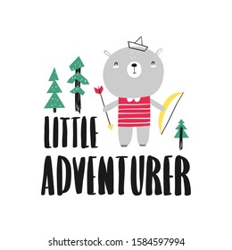 Print with cute bear. Can be used print print for t-shirts, home decor, posters, cards. Little adventurer. Vector illustration.