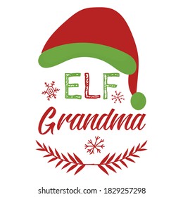 Print, decoration with elf hat, snowflakes and text Grandma elf isolated on white background.