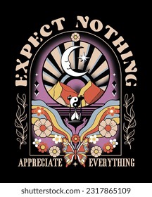 The print design featuring the "Expect Nothing" slogan incorporates a hand-drawn mystic aesthetic, with esoteric elements such as the moon, flowers, mountains, a time glass, and the yin yang symbol